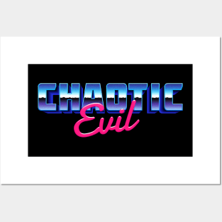 Chaotic Evil 80s Vibes Posters and Art